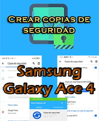 Cómo crear backups del Samsung Galaxy Ace 4