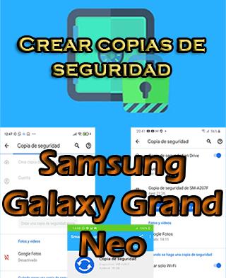 Cómo hacer backups del Samsung Galaxy Grand Neo
