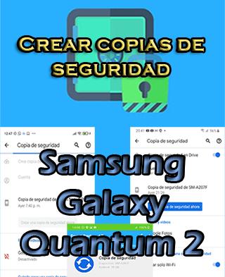 Cómo hacer backups del Samsung Galaxy Quantum 2