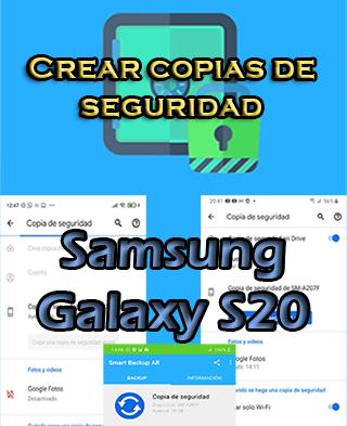 Cómo hacer backups del Samsung Galaxy S20