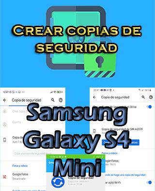 Cómo crear backups del Samsung Galaxy S4 Mini