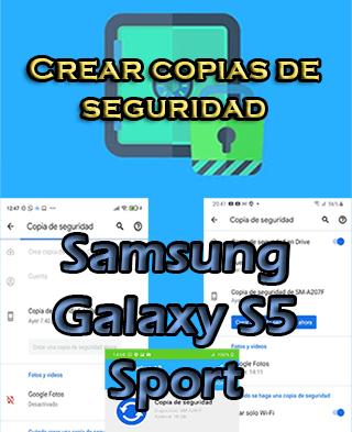 Cómo crear backups del Samsung Galaxy S5 Sport