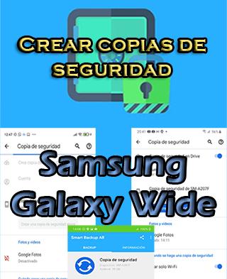 Cómo hacer backups del Samsung Galaxy Wide