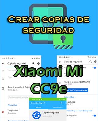 Cómo crear backups del Xiaomi Mi CC9e