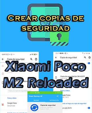 Cómo hacer backups del Xiaomi Poco M2 Reloaded