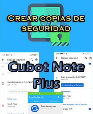 Cómo hacer backups en Cubot Note Plus