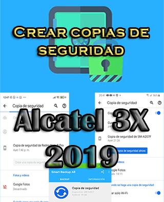 Cómo crear backups en el Alcatel 3X 2019