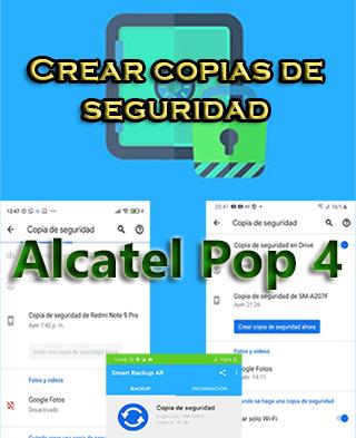 Cómo hacer backups en el Alcatel Pop 4