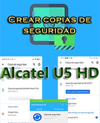 Cómo hacer backups en el Alcatel U5 HD