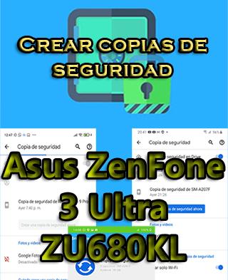 Cómo crear backups en el Asus ZenFone 3 Ultra ZU680KL