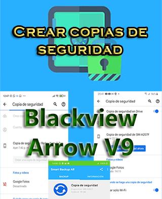 Cómo crear backups en el Blackview Arrow V9