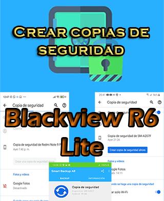 Cómo hacer backups en el Blackview R6 Lite