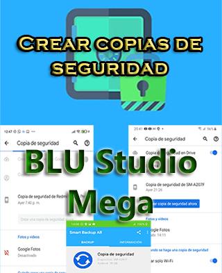 Cómo crear backups en el BLU Studio Mega