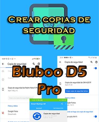 Cómo hacer backups en el Bluboo D5 Pro