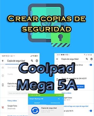 Cómo hacer backups en el Coolpad Mega 5A