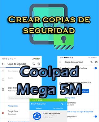 Cómo crear backups en el Coolpad Mega 5M