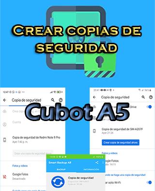 Cómo hacer backups en el Cubot A5