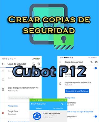Cómo hacer backups en el Cubot P12