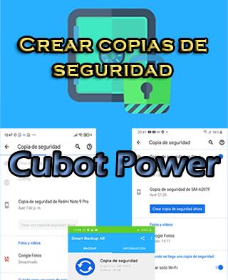Cómo crear backups en el Cubot Power