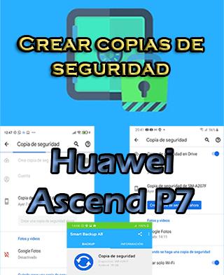 Cómo crear backups en el Huawei Ascend P7
