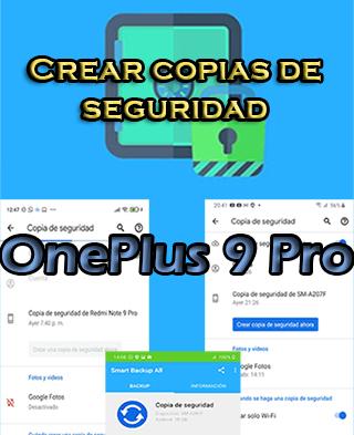 Cómo hacer backups en el OnePlus 9 Pro
