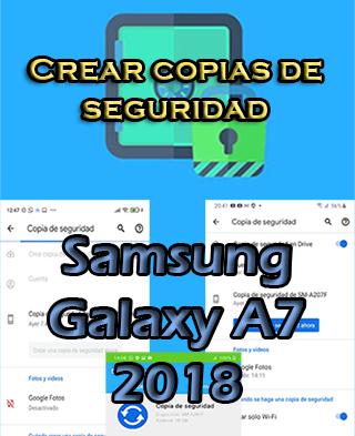 Cómo crear backups en el Samsung Galaxy A7 2018