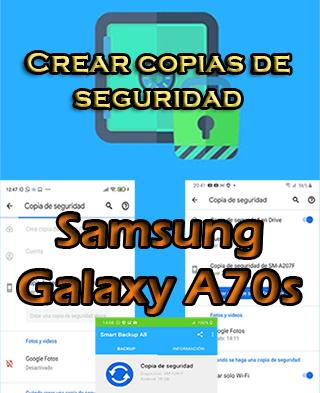 Cómo hacer backups en el Samsung Galaxy A70s