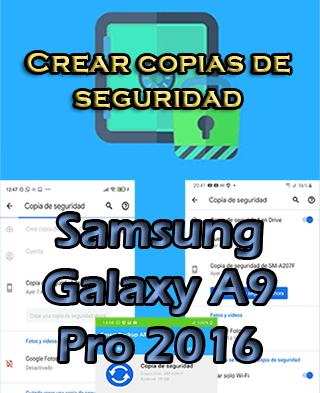 Cómo hacer backups en el Samsung Galaxy A9 Pro 2016