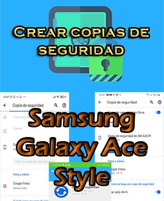 Cómo hacer backups en el Samsung Galaxy Ace Style