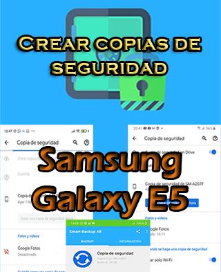 Cómo hacer backups en el Samsung Galaxy E5