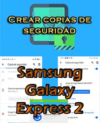 Cómo crear backups en el Samsung Galaxy Express 2