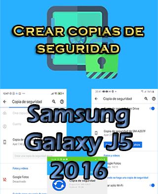 Cómo hacer backups en el Samsung Galaxy J5 2016