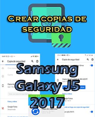 Cómo hacer backups en el Samsung Galaxy J5 2017