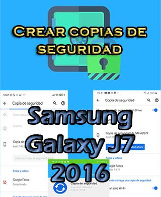 Cómo crear backups en el Samsung Galaxy J7 2016