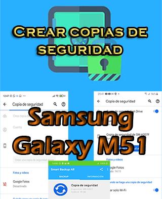 Cómo crear backups en el Samsung Galaxy M51