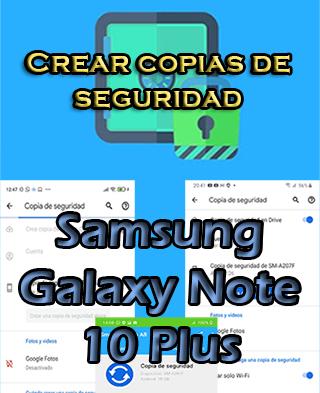 Cómo crear backups en el Samsung Galaxy Note 10 Plus
