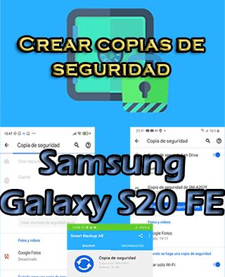 Cómo hacer backups en el Samsung Galaxy S20 FE