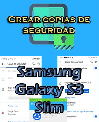 Cómo crear backups en el Samsung Galaxy S3 Slim