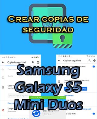 Cómo hacer backups en el Samsung Galaxy S5 Mini Duos