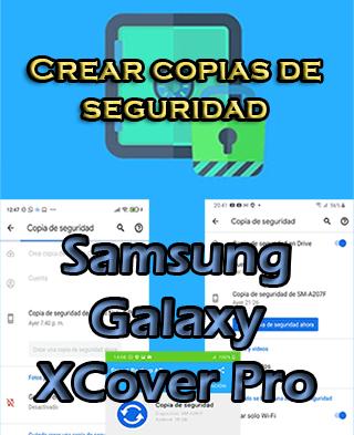 Cómo hacer backups en el Samsung Galaxy XCover Pro