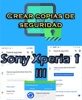 Cómo crear backups en el Sony Xperia 1 III