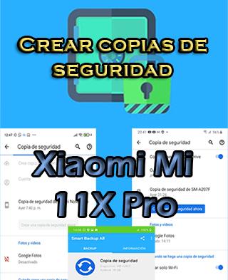 Cómo hacer backups en el Xiaomi Mi 11X Pro