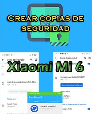 Cómo hacer backups en el Xiaomi Mi 6