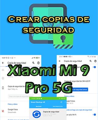Cómo hacer backups en el Xiaomi Mi 9 Pro 5G