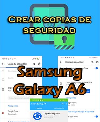 Cómo hacer backups en Samsung Galaxy A6