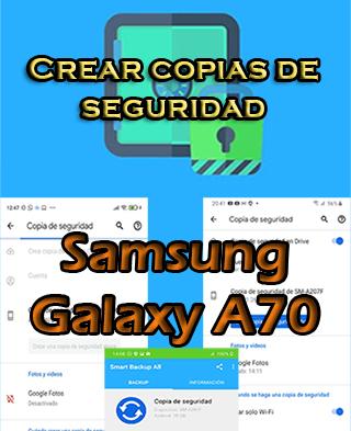 Cómo hacer backups en Samsung Galaxy A70
