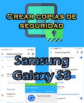 Cómo hacer backups en Samsung Galaxy S8