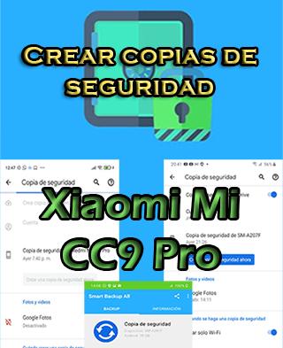 Cómo hacer backups en Xiaomi Mi CC9 Pro