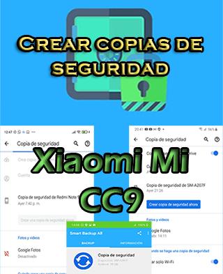 Cómo hacer backups en Xiaomi Mi CC9
