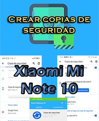 Cómo hacer backups en Xiaomi Mi Note 10